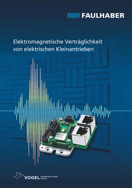 Abbildung von Wagener / Faulhaber | Elektromagnetische Verträglichkeit von elektrischen Kleinantrieben | 1. Auflage | 2021 | beck-shop.de
