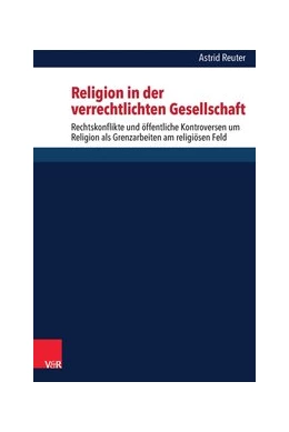 Abbildung von Reuter | Religion in der verrechtlichten Gesellschaft | 1. Auflage | 2014 | beck-shop.de