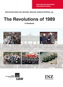 Abbildung von Mueller / Gehler | The Revolutions of 1989: A Handbook | 1. Auflage | 2014 | beck-shop.de