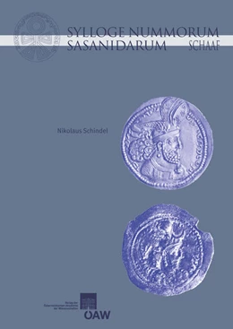Abbildung von Schindel | Sylloge Nummorum Sasanidarum - The Schaaf Collection | 1. Auflage | 2014 | beck-shop.de
