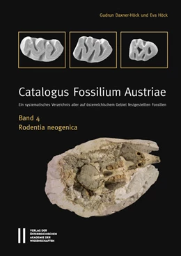 Abbildung von Piller / Daxner-Höck | Catalogus Fossilium Austriae Band 4: Rodentia neogenica | 1. Auflage | 2015 | beck-shop.de