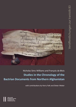 Abbildung von Sims-Williams / de Blois | Studies in the Chronology of the Bactrian Documents from Northern Afghanistan | 1. Auflage | 2018 | beck-shop.de