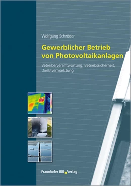 Abbildung von Schröder | Gewerblicher Betrieb von Photovoltaikanlagen. | 1. Auflage | 2018 | beck-shop.de