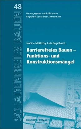 Abbildung von Metlitzky / Engelhardt | Barrierefreies Bauen - Funktions- und Konstruktionsmängel. | 1. Auflage | 2017 | beck-shop.de