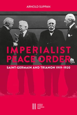 Abbildung von The Imperialist Peace Order in Central Europe: | 1. Auflage | 2019 | beck-shop.de