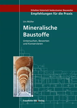 Abbildung von Müller | Mineralische Baustoffe. | 1. Auflage | 2021 | beck-shop.de