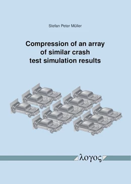 Abbildung von Müller | Compression of an array of similar crash test simulation results | 1. Auflage | 2022 | beck-shop.de