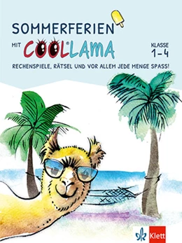 Abbildung von Sommerferien mit Coollama. Rechenspiele, Rätsel und vor allem jede Menge Spaß! | 1. Auflage | 2022 | beck-shop.de
