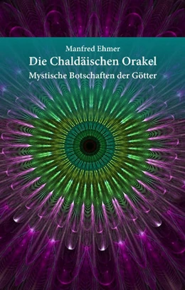 Abbildung von Ehmer | Die Chaldäischen Orakel | 1. Auflage | 2022 | beck-shop.de