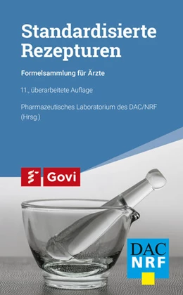 Abbildung von Pharmazeutisches Laboratorium des DAC/NRF | Standardisierte Rezepturen | 11. Auflage | 2022 | beck-shop.de