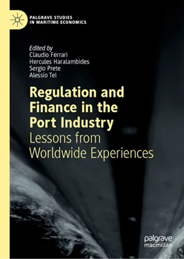 Abbildung von Ferrari / Haralambides | Regulation and Finance in the Port Industry | 1. Auflage | 2022 | beck-shop.de