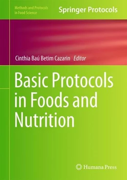 Abbildung von Betim Cazarin | Basic Protocols in Foods and Nutrition | 1. Auflage | 2022 | beck-shop.de