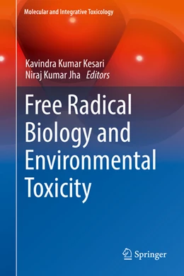 Abbildung von Kesari / Jha | Free Radical Biology and Environmental Toxicity | 1. Auflage | 2022 | beck-shop.de