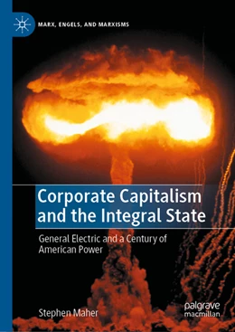 Abbildung von Maher | Corporate Capitalism and the Integral State | 1. Auflage | 2022 | beck-shop.de