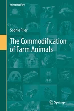 Abbildung von Riley | The Commodification of Farm Animals | 1. Auflage | 2022 | beck-shop.de