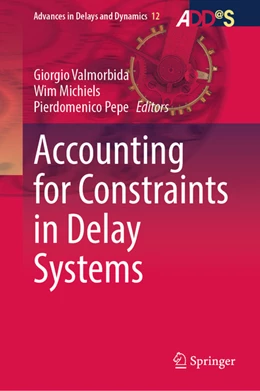 Abbildung von Valmorbida / Michiels | Accounting for Constraints in Delay Systems | 1. Auflage | 2022 | beck-shop.de