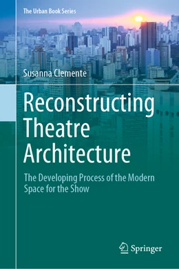 Abbildung von Clemente | Reconstructing Theatre Architecture | 1. Auflage | 2022 | beck-shop.de