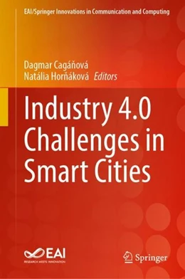 Abbildung von Cagánová / Hornáková | Industry 4.0 Challenges in Smart Cities | 1. Auflage | 2022 | beck-shop.de