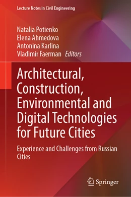 Abbildung von Potienko / Ahmedova | Architectural, Construction, Environmental and Digital Technologies for Future Cities | 1. Auflage | 2022 | beck-shop.de
