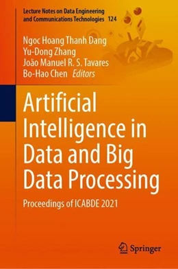 Abbildung von Dang / Zhang | Artificial Intelligence in Data and Big Data Processing | 1. Auflage | 2022 | beck-shop.de