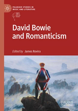 Abbildung von Rovira | David Bowie and Romanticism | 1. Auflage | 2022 | beck-shop.de