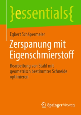 Abbildung von Schäpermeier | Zerspanung mit Eigenschmierstoff | 1. Auflage | 2022 | beck-shop.de