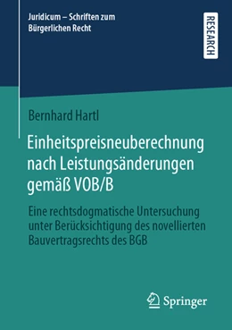 Abbildung von Hartl | Einheitspreisneuberechnung nach Leistungsänderungen gemäß VOB/B | 1. Auflage | 2022 | beck-shop.de