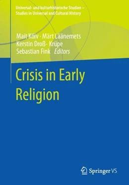Abbildung von Kõiv / Läänemets | Crisis in Early Religion | 1. Auflage | 2022 | beck-shop.de