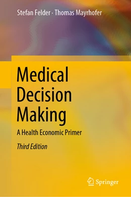 Abbildung von Felder / Mayrhofer | Medical Decision Making | 3. Auflage | 2022 | beck-shop.de