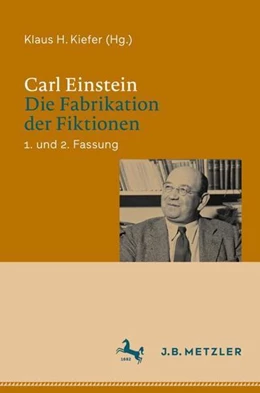 Abbildung von Kiefer | Carl Einstein: Die Fabrikation der Fiktionen | 1. Auflage | 2022 | beck-shop.de