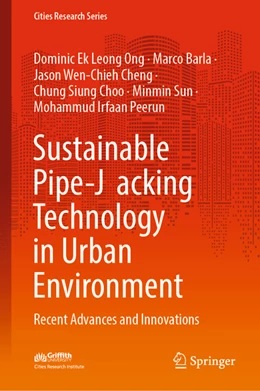 Abbildung von Ong / Barla | Sustainable Pipe Jacking Technology in the Urban Environment | 1. Auflage | 2022 | beck-shop.de