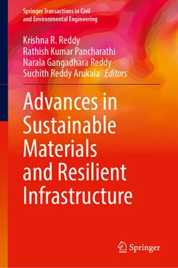 Abbildung von Reddy / Pancharathi | Advances in Sustainable Materials and Resilient Infrastructure | 1. Auflage | 2022 | beck-shop.de