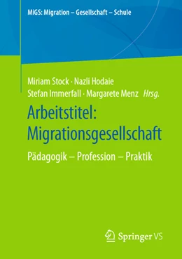 Abbildung von Stock / Hodaie | Arbeitstitel: Migrationsgesellschaft | 1. Auflage | 2022 | beck-shop.de