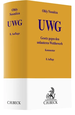 Abbildung von Ohly / Sosnitza | Gesetz gegen den unlauteren Wettbewerb: UWG | 8. Auflage | 2023 | beck-shop.de