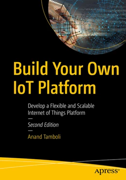 Abbildung von Tamboli | Build Your Own IoT Platform | 2. Auflage | 2022 | beck-shop.de