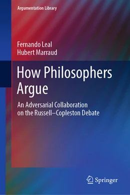 Abbildung von Leal / Marraud | How Philosophers Argue | 1. Auflage | 2022 | beck-shop.de
