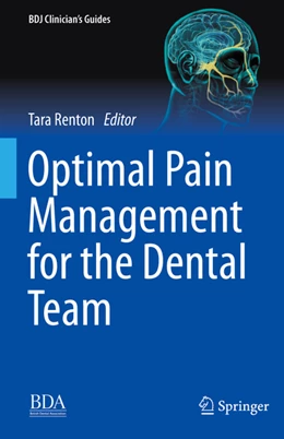 Abbildung von Renton | Optimal Pain Management for the Dental Team | 1. Auflage | 2022 | beck-shop.de