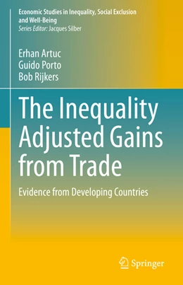 Abbildung von Artuc / Porto | The Inequality Adjusted Gains from Trade | 1. Auflage | 2022 | beck-shop.de