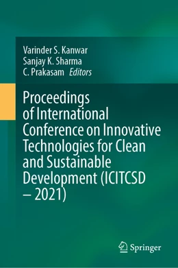 Abbildung von Kanwar / Sharma | Proceedings of International Conference on Innovative Technologies for Clean and Sustainable Development (ICITCSD - 2021) | 1. Auflage | 2022 | beck-shop.de