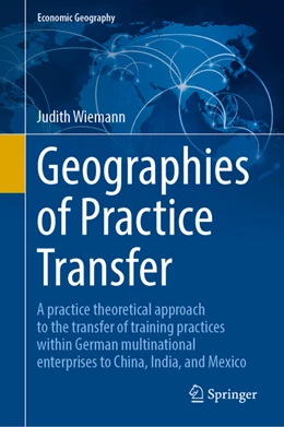 Abbildung von Wiemann | Geographies of Practice Transfer | 1. Auflage | 2022 | beck-shop.de