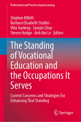 Abbildung von Billett / Stalder | The Standing of Vocational Education and the Occupations It Serves | 1. Auflage | 2022 | beck-shop.de