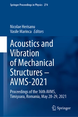Abbildung von Herisanu / Marinca | Acoustics and Vibration of Mechanical Structures - AVMS-2021 | 1. Auflage | 2022 | beck-shop.de