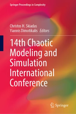 Abbildung von Skiadas / Dimotikalis | 14th Chaotic Modeling and Simulation International Conference | 1. Auflage | 2022 | beck-shop.de