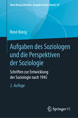 Abbildung von König / Klein | Aufgaben des Soziologen und die Perspektiven der Soziologie | 2. Auflage | 2022 | beck-shop.de