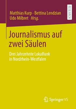 Abbildung von Kurp / Lendzian | Journalismus auf zwei Säulen | 1. Auflage | 2022 | beck-shop.de