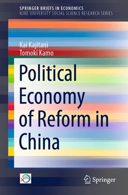 Abbildung von Kajitani / Kamo | Political Economy of Reform in China | 1. Auflage | 2022 | beck-shop.de