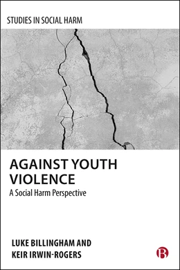 Abbildung von Billingham / Irwin-Rogers | Against Youth Violence | 1. Auflage | 2022 | beck-shop.de