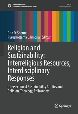 Abbildung von Sherma / Bilimoria | Religion and Sustainability: Interreligious Resources, Interdisciplinary Responses | 1. Auflage | 2022 | beck-shop.de