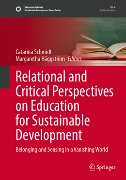 Abbildung von Häggström / Schmidt | Relational and Critical Perspectives on Education for Sustainable Development | 1. Auflage | 2022 | beck-shop.de