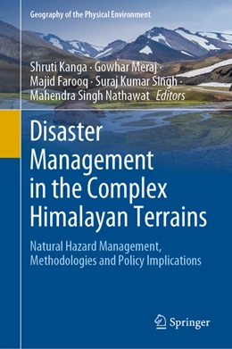 Abbildung von Kanga / Meraj | Disaster Management in the Complex Himalayan Terrains | 1. Auflage | 2022 | beck-shop.de